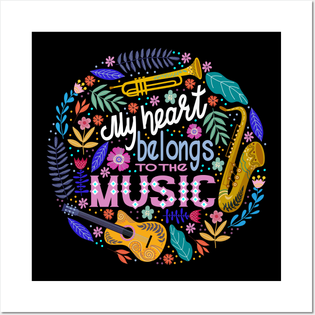 My heart belongs to the music Wall Art by Mako Design 